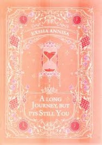 A Long Journey but It's Still You