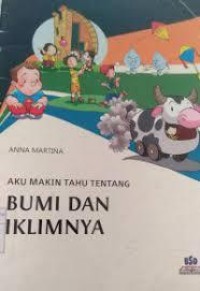 Image of Aku Makin Tahu Tentang Bumi dan Iklimnya