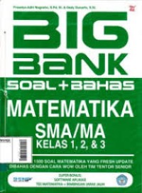 Image of Big Bank Soal+bahas Matematika SMA/MA Kelas 1, 2, 3