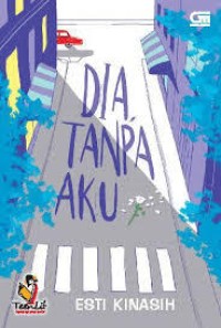 Image of Dia, Tanpa Aku