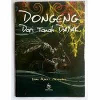Image of Dongeng dari Tanah Dayak