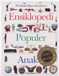 Ensiklopedi populer anak jilid 1 :