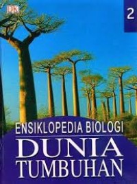 Ensiklopedia biologi dunia tumbuhan 2