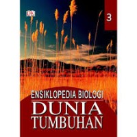 Ensiklopedia biologi dunia tumbuhan 3