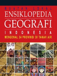Ensiklopedia Geografi 6: Muatan Lokal