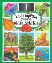 ENSIKLOPEDIA JUNIOR : ALAM SEKITAR