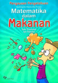 Image of ENSIKLOPEDIA MATEMATIKA TERAPAN:MATEMATIKA DALAM MAKANAN