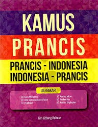 Image of Kamus Prancis: Prancis - Indonesia, Indonesia - Prancis