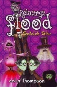 Keluarga Flood : Sekolah sihir