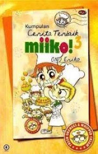 Kumpulan Cerita Terbaik Miiko! 3