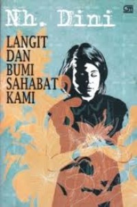 Langit dan Bumi Sahabat Kami