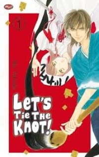 Let's Tie the Knot 1