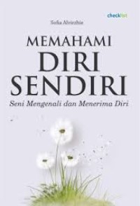 MEMAHAMI DIRI SENDIRI