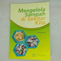Image of Mengelola Sampah di sekitar Kita