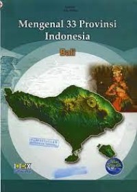 Mengenal 33 Provinsi Indonesia Bali