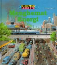 Mengenal ilmu energi : Menghemat energi