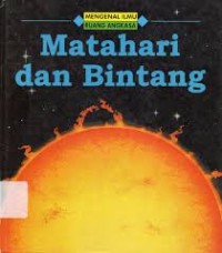 MENGENAL ILMU RUANG ANGKASA : Matahari dan Bintang