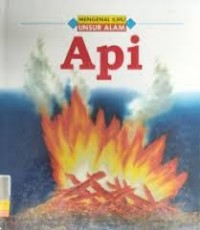 Mengenal ilmu unsur alam : api