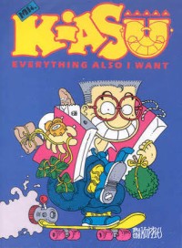 Image of Mr. Kiasu: Everything also I want