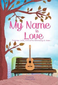 My name is Love