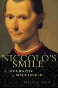 Image of Niccolo's Smile: A Biography of Machiavelli