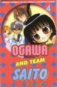 Ogawa and Team Saito vol. 04