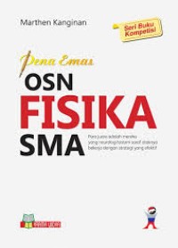 Image of Pena Emas OSN Fisika SMA Seri Buku Kompetisi