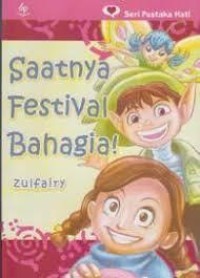 Image of Pustaka Hati: Saatnya Festival Bahagia