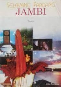 Image of SELAYANG PANDANG JAMBI