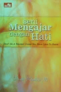 Image of Seni Mengajar Dengan Hati