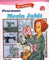 Seri Penemuan 55:Penemuan Mesin Jahit