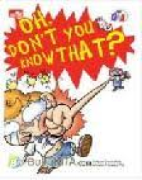 Image of Seri Q & A : Oh, Dont You Know That?