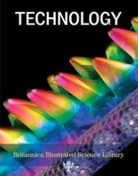 Technology (Britannica Illustrated Science Library)